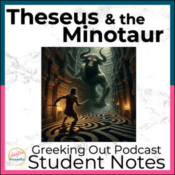 Preview of Theseus and the Minotaur Podcast Listening Student Notes | Mythology