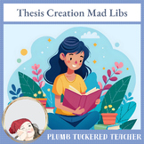 Thesis Creation Mad Libs