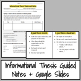Thesis Google Slides + Guided Notes for Informational Essays