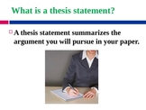 Thesis Statement Notes (for research-based persuasive essays)