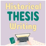 Thesis Writing for History Class