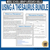 Thesaurus Practice Bundle -  Middle School Library Skills