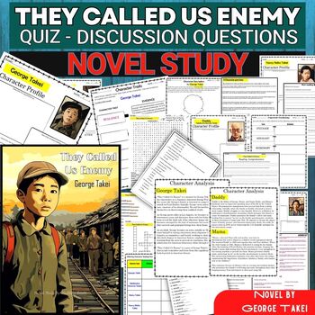 Preview of They Called Us Enemy Novel Study Comprehension | Quiz, Discussion Prompts...