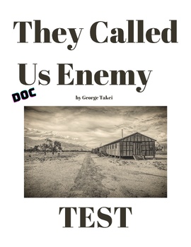 Preview of They Called Us Enemy - Test (DOC)