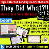 They Did What?!! (Part 2) READING COMPREHENSION Boom Cards