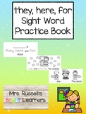 They, For, Here Sight Word Practice Book
