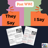 They Say, I Say- Post WWI (SS6H3)- No Prep!
