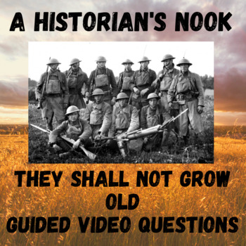 Preview of They Shall Not Grow Old Guided Video Questions