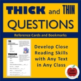 Thick and Thin Questions - Assess Understanding of Any Text