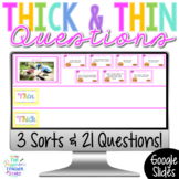 Thick and Thin Questions Sort Digital Task Cards Activity 