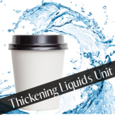 Thickening Liquids Unit