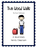 Thin Wood Walls Literature Unit