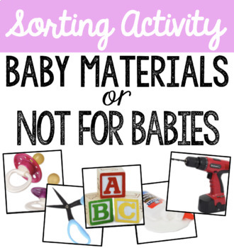 Preview of Things Babies Use vs. Don't Use Sorting Activity