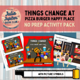 Things Change at Pizza Burger Happy Place Activity Pack