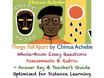 Preview of Things Fall Apart (Achebe) - After Reading Essay Assessment + RUBRIC + ANSWERS