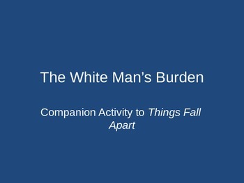 Preview of Things Fall Apart: Comparing Art and Poetry with "The White Man's Burden"