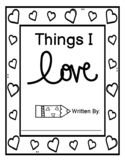 Things I Love- A Meaningful Writing Book