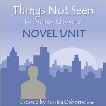 things not seen by andrew clements