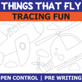 Things That Fly Tracing Activities for Kindergarten - Prew