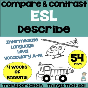 Preview of Things That Go! ESL Plans for Intermediate ELLs - ESL Lesson Plans & Activities