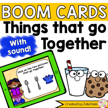 Preview of Things that Go Together Task Cards - Classification Game - Boom Cards