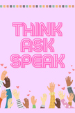 Think Ask Speak || Classroom Poster (Classroom Management/