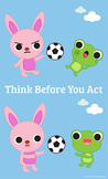 Think Before You Act! Poster 8 1/2 x 14