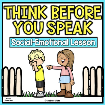 Think Before You Speak | Social Skills | Social Emotional | Social ...