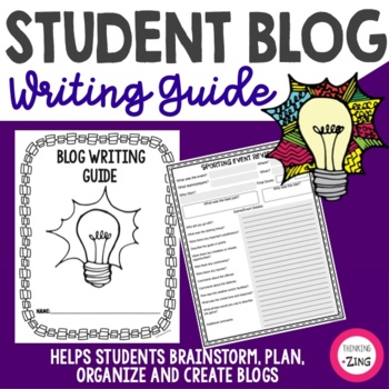 Preview of Student Blog Writing Guide | Writing Project | Writing Templates