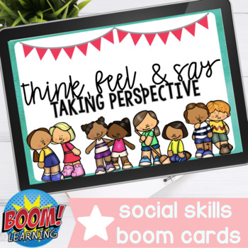 Preview of Think, Feel & Say | Taking Perspective Boom Cards™