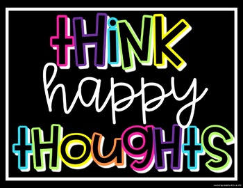 Think Happy Thoughts Positive Posters By Teaching With Crayons And Curls