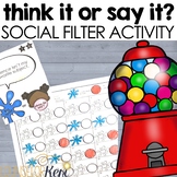Think It Say It Social Filter Activity: Social Skills Acti
