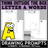 Think OUTSIDE the Box Drawing Prompts - Letter A Words