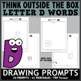 Think OUTSIDE the Box Drawing Prompts - Letter D Words