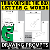 Think OUTSIDE the Box Drawing Prompts - Letter G Words