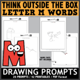 Think OUTSIDE the Box Drawing Prompts - Letter M Words