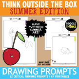 Think OUTSIDE the Box Drawing Prompts - SUMMER / No Prep P