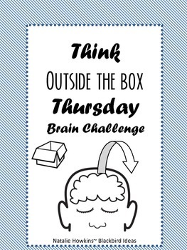 Preview of Think Outside the Box Thursday Brain Challenge!