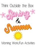 Think Outside the Box fun morning work spring/summer editi