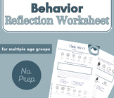 Think Sheets- Behavior Reflection for Multiple age groups
