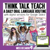 Think Talk Teach: A Daily Oral Language Routine