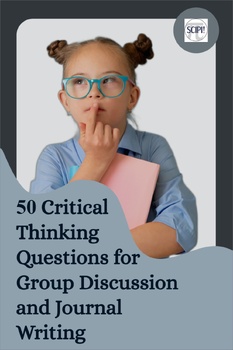 Preview of Challenging Critical Thinking Questions for Group Discussion and Journal Writing