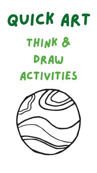 Preview of Think and Draw- Quick art activities