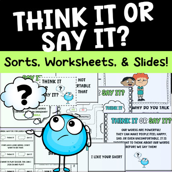 Preview of Think it Or Say It? Social Filter Activities & Card Sorts | Thought Bubble | SEL