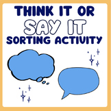 Think it or Say it Sorting Activity