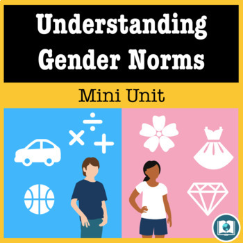 Preview of Gender Stereotypes and Norms: Introduction to Gender Studies for High School