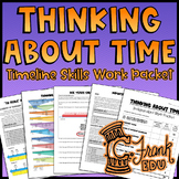 Thinking About Time: Timeline Skills Independent Work Pack