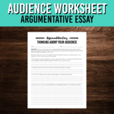 Thinking About Your Audience Worksheet for Argumentative E
