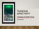 Thinking Affectivity - Changing and Stable Moods