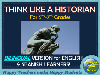Preview of Thinking Like a Historian: BILINGUAL VERSION for 5th-7th Grade Social Studies!